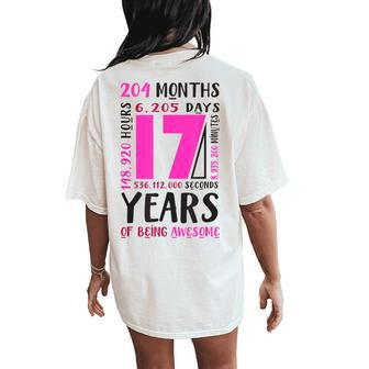 17Th Birthday Girls 17 Year Old Daughter Niece Women's Oversized Comfort T-Shirt Back Print - Seseable
