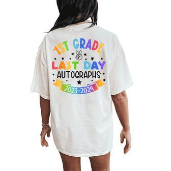 2024 Last Day Of School Autograph 1St Grade Graduation Party Women's Oversized Comfort T-Shirt Back Print - Thegiftio UK