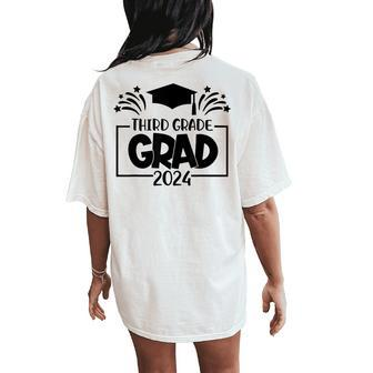 2024 Third Grade Graduate Last Day Of School Senior 2024 Women's Oversized Comfort T-Shirt Back Print - Monsterry AU