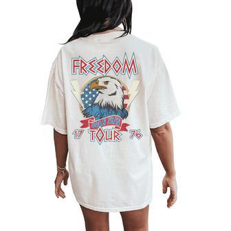 4Th Of July Born Free Eagle Freedom Tour 1776 Rock Women Women's Oversized Comfort T-Shirt Back Print - Thegiftio UK