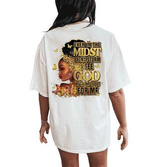 Afro Girl Melanin Black Girl Even In The Midst Of My Storm Women's Oversized Comfort T-Shirt Back Print | Mazezy