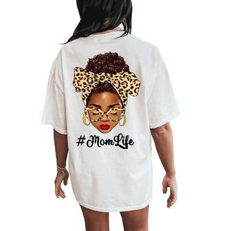 Afro Woman Messy Bun Black Mom Life Mother's Day Women's Oversized Comfort T-Shirt Back Print - Thegiftio UK