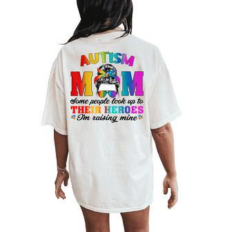 Autism Mom Raising Hero Groovy Messy Bun Autism Awareness Women's Oversized Comfort T-Shirt Back Print - Seseable