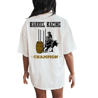 Barrel Racing Champion Western Riding Quarter Horse Women's Oversized Comfort T-Shirt Back Print - Monsterry