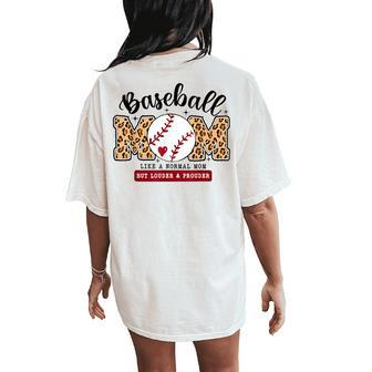 Baseball Mom Leopard Loud & Proud Baseball Mama Women's Oversized Comfort T-Shirt Back Print - Monsterry CA