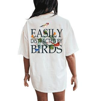 Bird Lovers For Easily Distracted By Birds Women's Oversized Comfort T-Shirt Back Print - Seseable