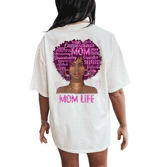 Black Woman Mom Life Mom African American Happy Women's Oversized Comfort T-Shirt Back Print - Seseable