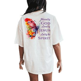 Blessed By God Loved By Jesus Butterfly And Flowers Women's Oversized Comfort T-Shirt Back Print - Seseable