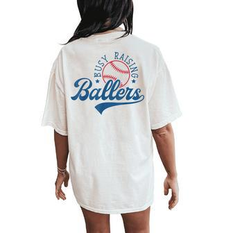 Busy Raising Ballers Baseball Mom Sport Fans Women's Oversized Comfort T-Shirt Back Print - Monsterry UK