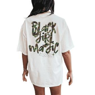Camo Black Girl Magic Camouflage Melanin Black Queen Woman Women's Oversized Comfort T-Shirt Back Print | Mazezy CA