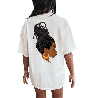 Cool Black Woman With Dreadlocks African American Afro Women Women's Oversized Comfort T-Shirt Back Print | Mazezy