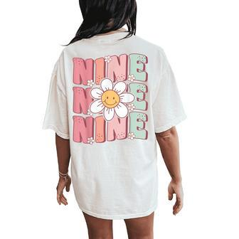 Cute Groovy 9Th Birthday Party Daisy Flower Nine Year Old Women's Oversized Comfort T-Shirt Back Print - Thegiftio UK