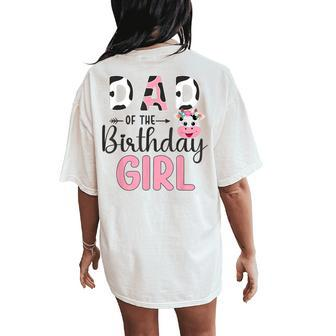 Dad Of The Birthday Girl Farm Cow 1 St Birthday Girl Women's Oversized Comfort T-Shirt Back Print - Thegiftio UK