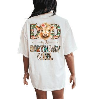 Dad And Mom Birthday Girl Cow Family Party Decorations Women's Oversized Comfort T-Shirt Back Print - Seseable