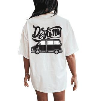 Destiny Minivan Van Dad Mom Women's Oversized Comfort T-Shirt Back Print - Monsterry CA