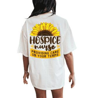End Of Life Care On Your Terms Hospice Nurse Women's Oversized Comfort T-Shirt Back Print - Monsterry CA
