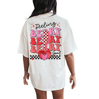 Feeling Berry Good Strawberry Festival Season Girls Women's Oversized Comfort T-Shirt Back Print | Mazezy UK