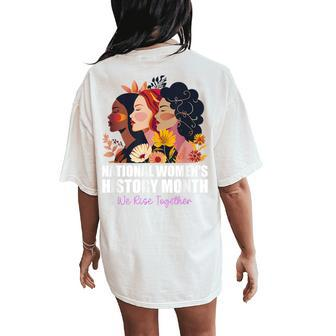 Feminist National History Month 2024 We Rise Together Women's Oversized Comfort T-Shirt Back Print - Seseable