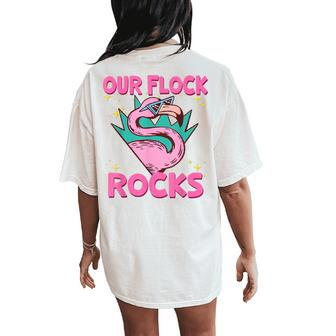 Our Flock Rocks Flamingo Matching Family Vacation Group Women's Oversized Comfort T-Shirt Back Print - Monsterry