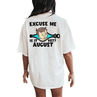 Is It August Yet Baby Boy Pregnancy Announcement Mom Women's Oversized Comfort T-Shirt Back Print - Seseable