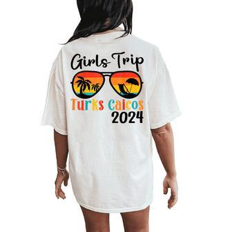 Girls Trip Turks Caicos 2024 Girls Travel Vacation Matching Women's Oversized Comfort T-Shirt Back Print | Mazezy