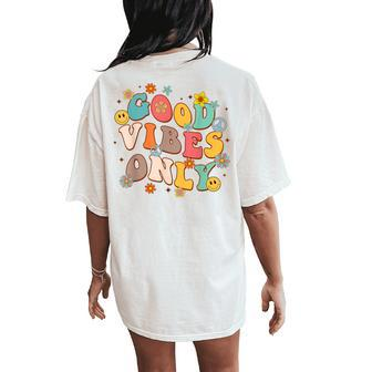 Good Vibes Only Peace Sign Love 60S 70S Retro Groovy Hippie Women's Oversized Comfort T-Shirt Back Print - Seseable