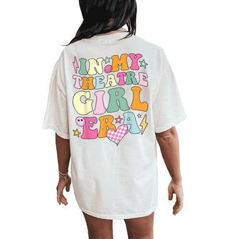 Groovy In My Theatre Girl Era Girls Retro Women's Oversized Comfort T-Shirt Back Print - Monsterry UK