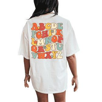 Groovy Letters Alphabet Learn Abcs Boy Girl Reading Teacher Women's Oversized Comfort T-Shirt Back Print - Monsterry DE