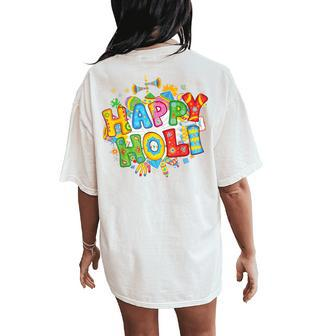 Happy Holi T Festival Colors India Hindu Kid Women's Oversized Comfort T-Shirt Back Print | Mazezy