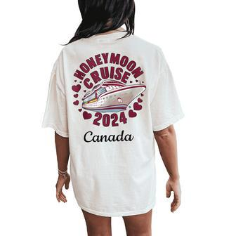 Honeymoon Cruise 2024 Canada Matching Couple Husband Wife Women's Oversized Comfort T-Shirt Back Print - Monsterry DE
