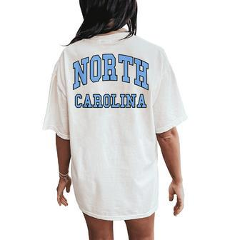 Kid North Carolina State Of Nc Classic Women's Oversized Comfort T-Shirt Back Print - Monsterry DE