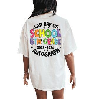 Last Day Of School Autograph 5Th Grade Graduation Boys Girls Women's Oversized Comfort T-Shirt Back Print - Seseable