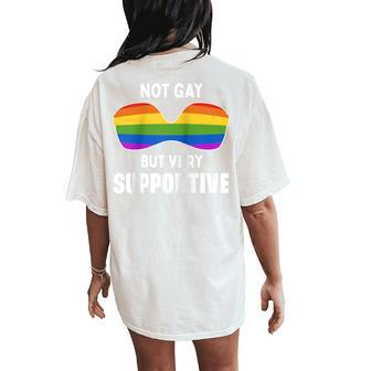 Lgbt Pride Not Gay But Very Supportive Bra Rainbow Women's Oversized Comfort T-Shirt Back Print - Monsterry AU