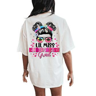Lil Miss Kindergarten Grad Graduation Last Day Kindergarten Women's Oversized Comfort T-Shirt Back Print | Mazezy