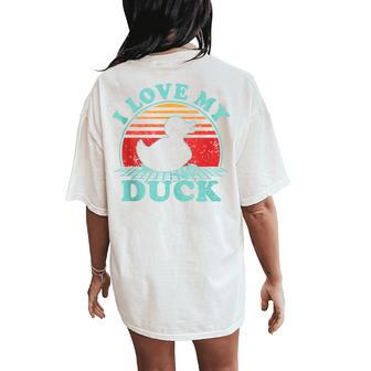 I Love My Duck Vintage 80S Style Women's Oversized Comfort T-Shirt Back Print - Monsterry
