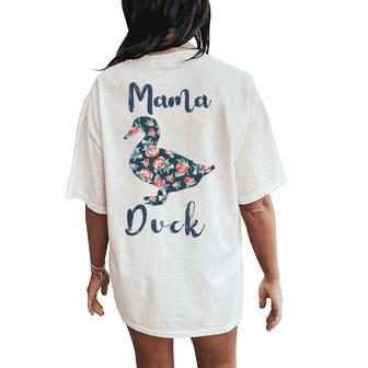 Mama Duck- Farm Mom Mother Day Women Women's Oversized Comfort T-Shirt Back Print - Monsterry UK