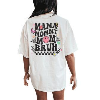 Mama Mommy Mom Bruh Groovy Vintage Mother Women's Oversized Comfort T-Shirt Back Print - Monsterry