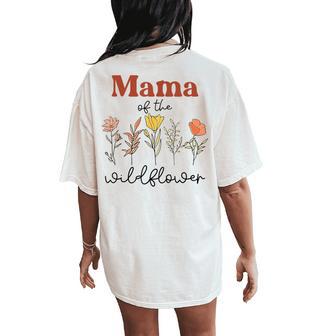 Mama Of The Wildflower Birthday Baby Shower Wildflower One Women's Oversized Comfort T-Shirt Back Print - Thegiftio UK
