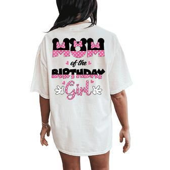 Mom And Dad Birthday Girl Mouse Family Matching Women's Oversized Comfort T-Shirt Back Print - Seseable