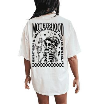 Motherhood Some Days I Rock It Skeleton Mom Women's Oversized Comfort T-Shirt Back Print - Thegiftio UK