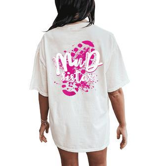 Mud Sistas Mud Running Team Cool Girls Mud Run Women's Oversized Comfort T-Shirt Back Print - Monsterry AU