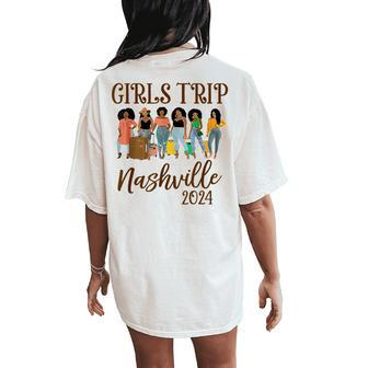 Nashville Girls Trip 2024 Weekend Vacation Matching Women's Oversized Comfort T-Shirt Back Print - Seseable