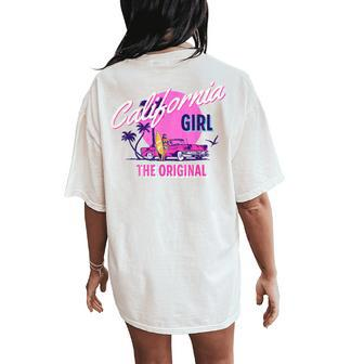 The Original California Girl Cute Pink Girly California Women's Oversized Comfort T-Shirt Back Print - Monsterry DE