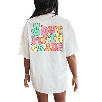 Peace Out Fifth 5Th Grade Last Day School Graduation Women's Oversized Comfort T-Shirt Back Print - Thegiftio UK