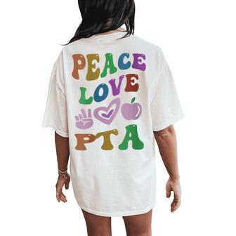 Peace Love Pta Retro Parent Teacher Association Groovy Women's Oversized Comfort T-Shirt Back Print - Monsterry