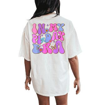 In My Pi Day Era Cute Math Teacher Pi Day Women's Oversized Comfort T-Shirt Back Print | Mazezy