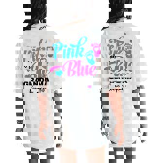 Pink Or Blue Grandma Loves You Gender Reveal Baby Women's Oversized Comfort T-Shirt Back Print - Seseable