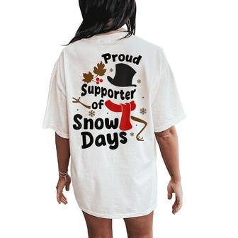 Proud Supporter Of Snow Days Teacher Women's Oversized Comfort T-Shirt Back Print - Thegiftio UK