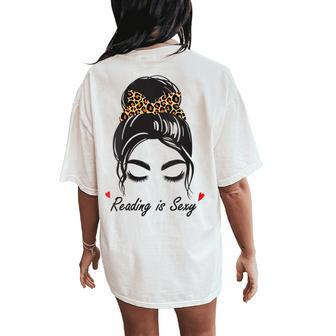 Reading Is Sexy Messy Bun Women's Oversized Comfort T-Shirt Back Print - Monsterry CA