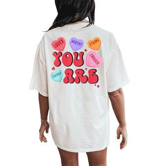 Retro Candy Heart Teacher Valentine's Day You Enough Women's Oversized Comfort T-Shirt Back Print - Seseable